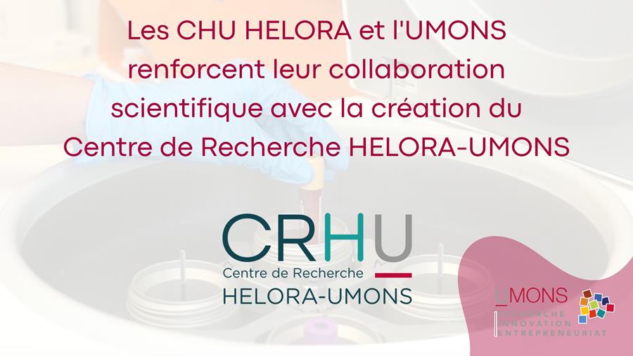 Helora et l’UMons créent un centre de recherche commun à Mons